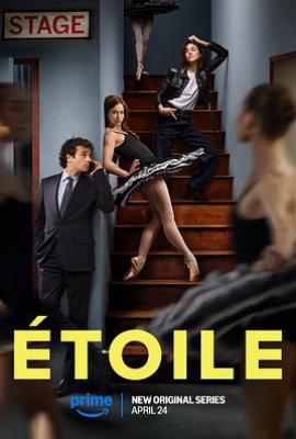 美剧芭蕾之星 第一季 Étoile Season 1 (2025)
